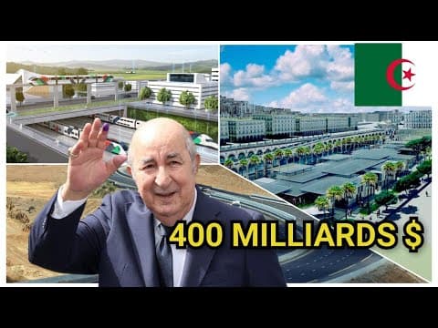 Gara Djebilet + 9 Méga-Projets qui Nous Portent à 400 Milliards $ de PIB